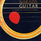 Narada Guitar 15 Years Of Collected Works CD cover